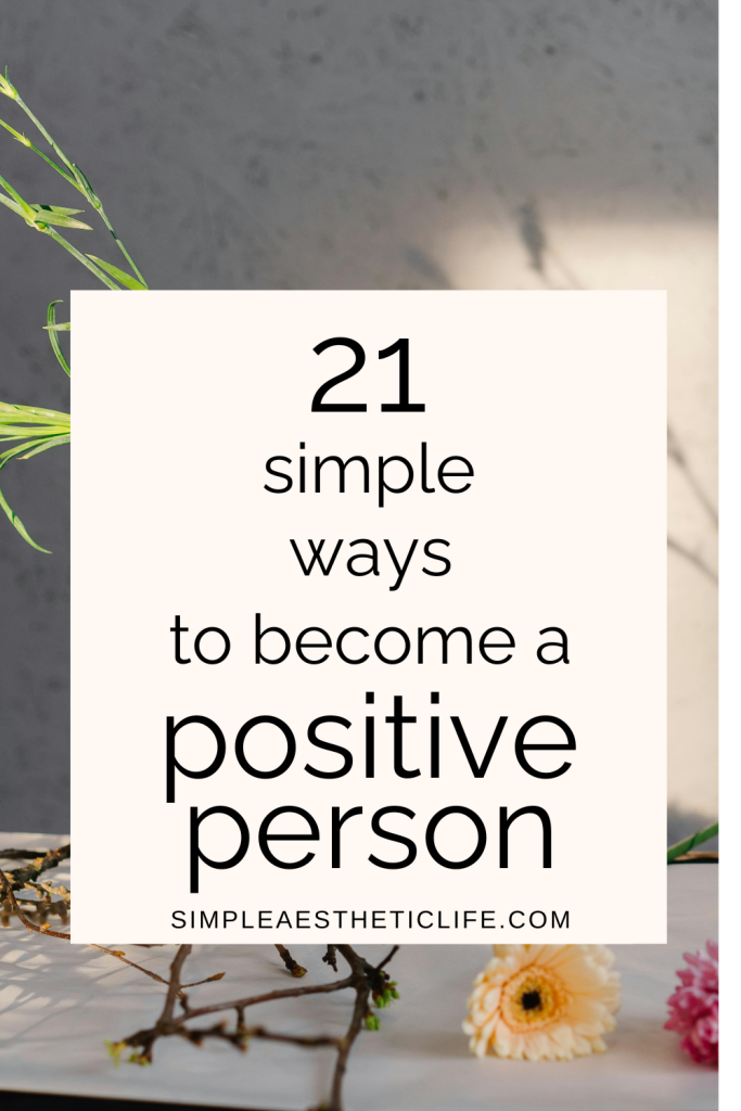 Ways to Become a More Positive Person