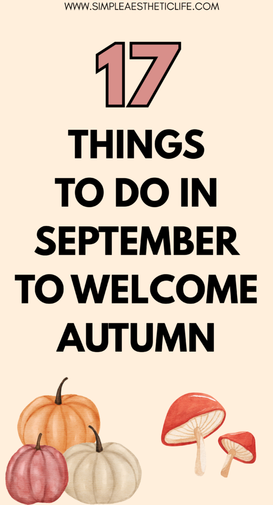things to do in September to welcome fall