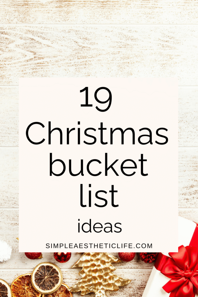 Christmas bucket list ideas