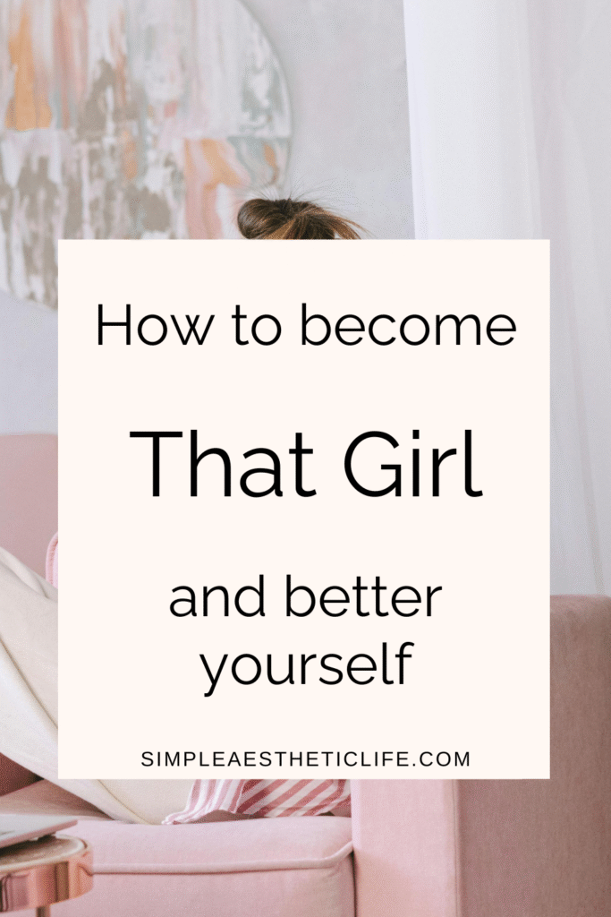 How to become that girl