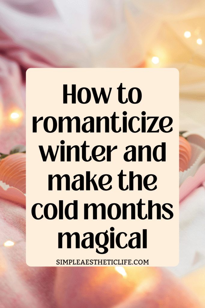 romanticize winter