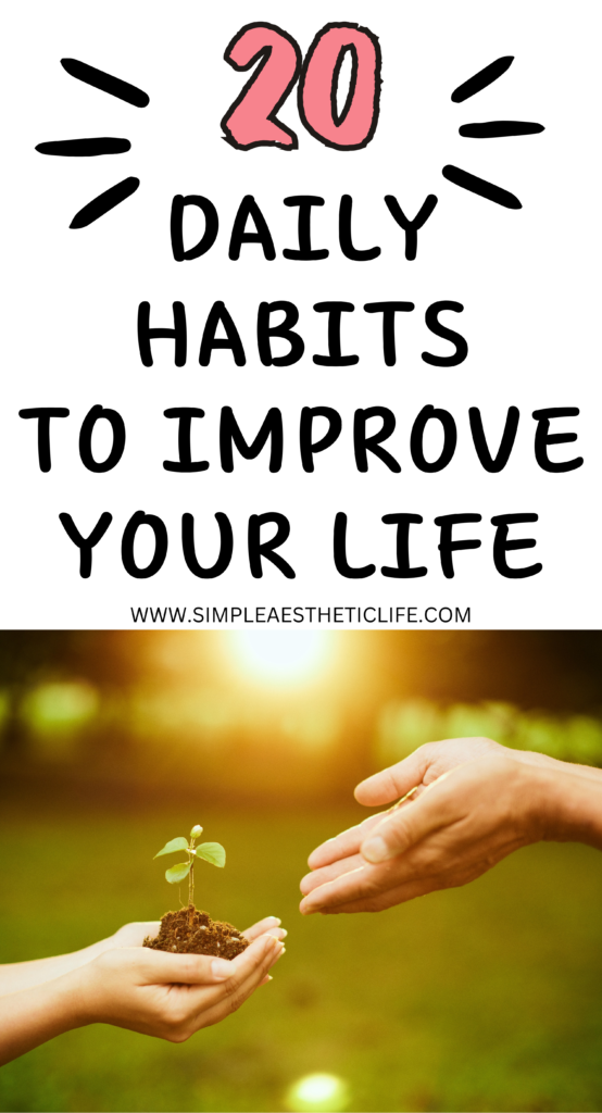 daily habits to improve your life