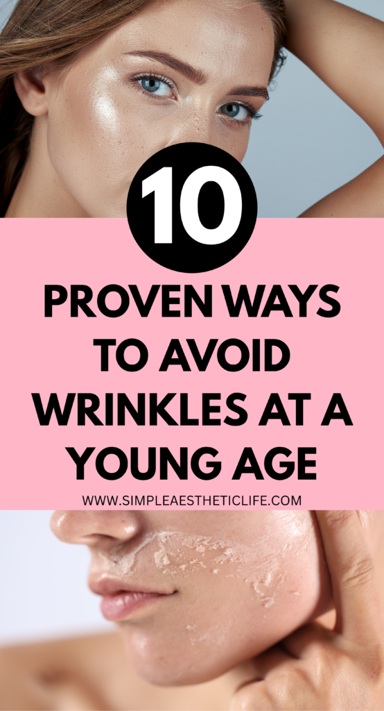 How to avoid wrinkles at a young age