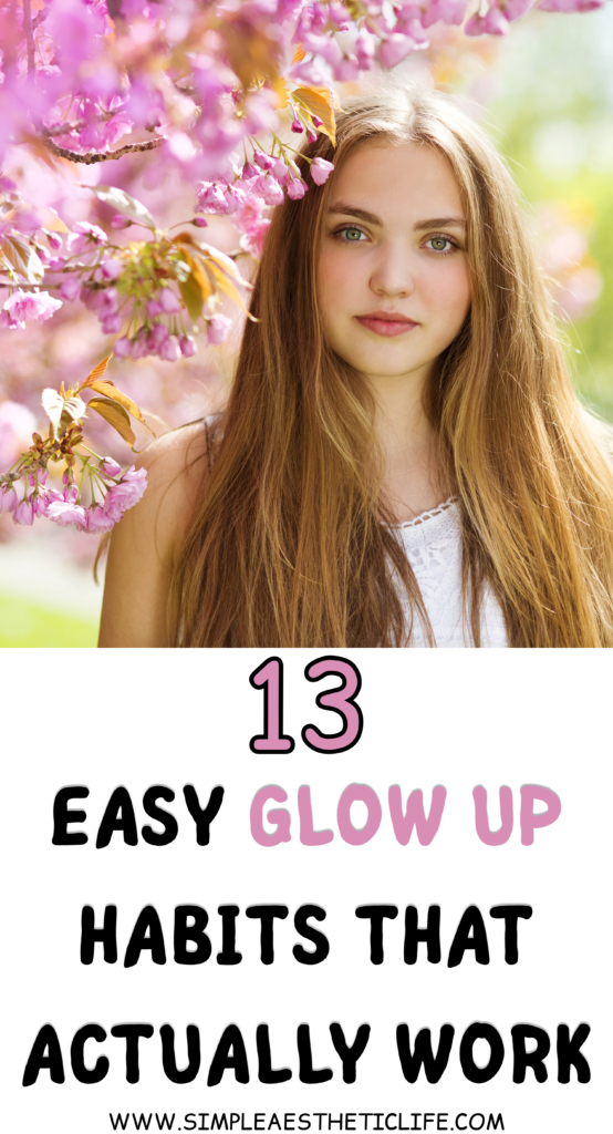 simple ways to glow up 